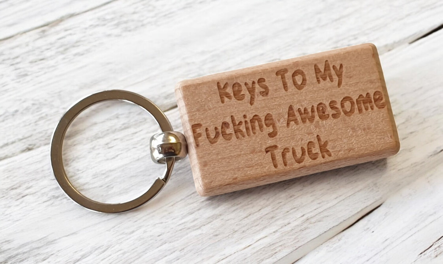 Truck Driver Keyring Gift - Keys To My Fucking Awesome Truck - Nice Cute Fun Engraved Wooden Key Fob Novelty Custom Present