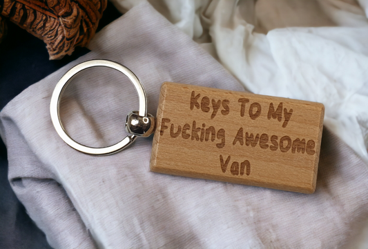 Van Keyring Gift - Keys To My Fucking Awesome Van - Nice Cute Engraved Wooden Key Fob Novelty Custom Present