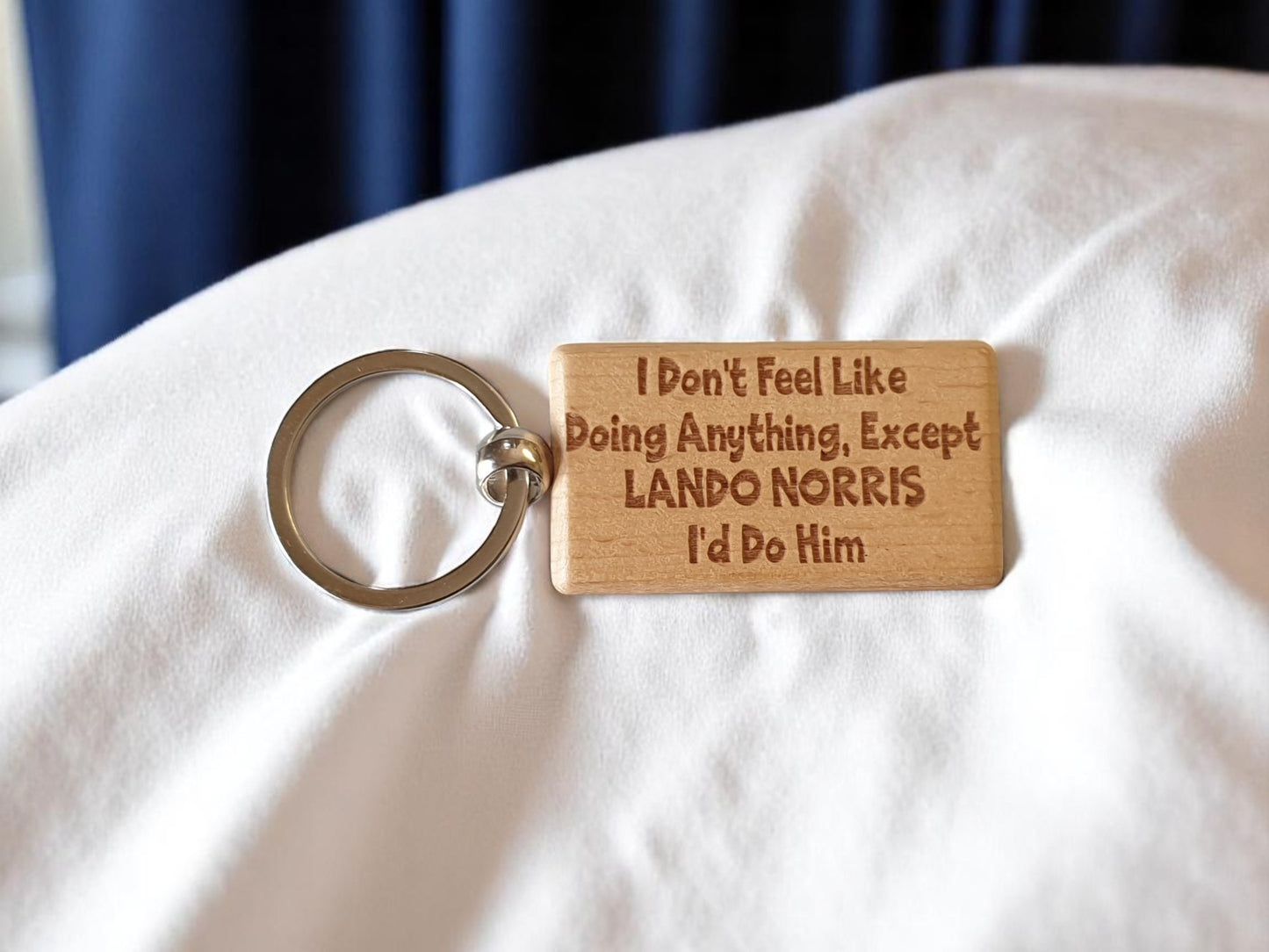Lando Norris Keyring Gift I Don't Feel Like Doing Anything Except I'd Do Him Engraved Wooden F1 Fan Nice Fun Cute Present