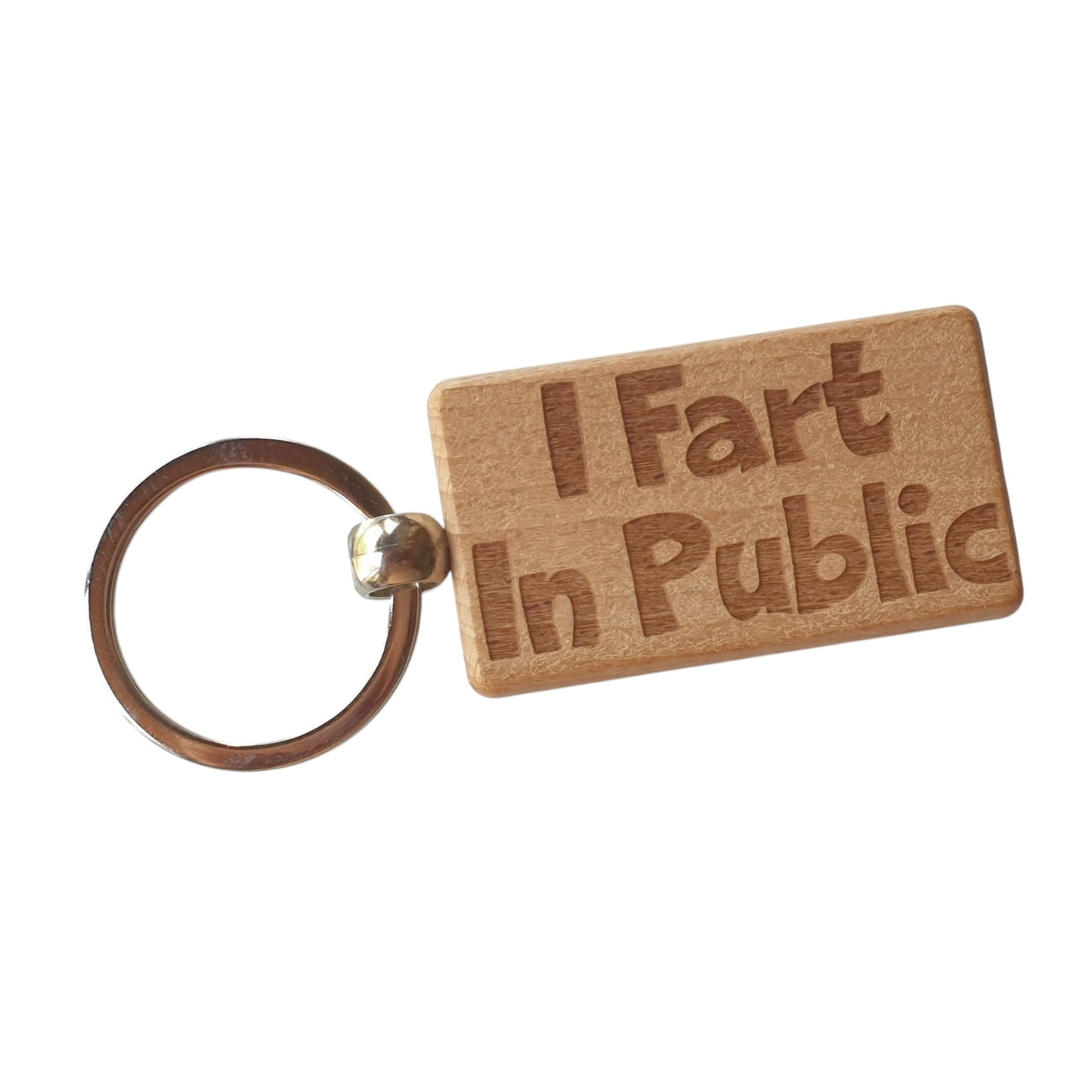 Funny Keyring Gift I Fart In Public Engraved Wooden Key Fob Fun Novelty Nice Cute Present
