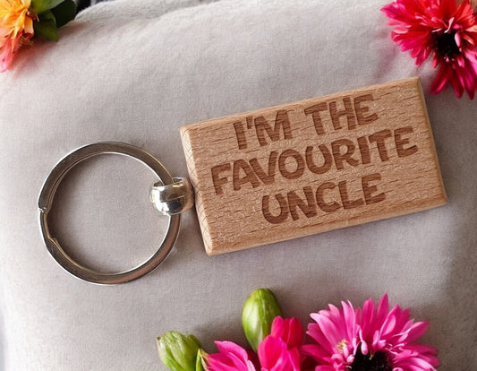 Uncle Keyring Gift I'm The Favourite Cute Engraved Wooden Key Fob Fun Novelty Nice Present