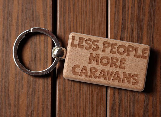 Caravan Keyring Gift Less People More Cute Engraved Wooden Key Fob Fun Novelty Nice Present