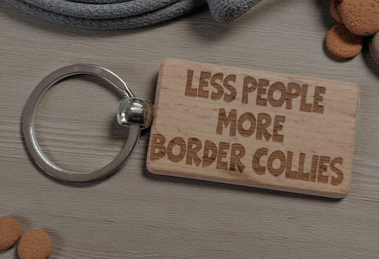Border Collie Keyring Gift Less People More Engraved Wooden Keychain Dog Owner Present