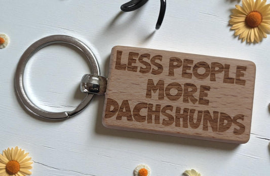 Dachshund Keyring Gift Less People More Engraved Wooden Keychain Dog Owner Present