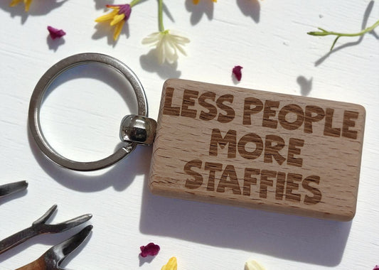 Staffie Keyring Gift Less People More Engraved Wooden Keychain Dog Owner Present