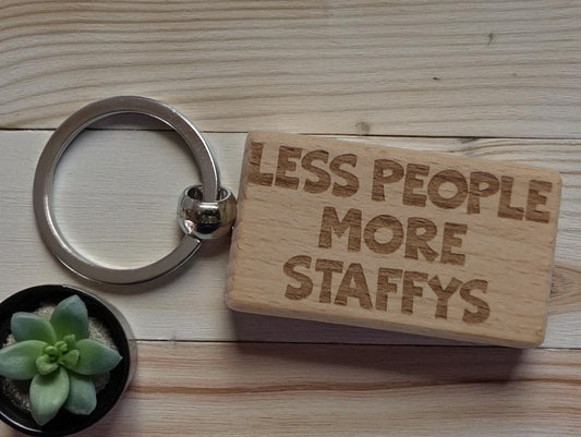 Staffy Keyring Gift Less People More Engraved Wooden Keychain Dog Owner Present