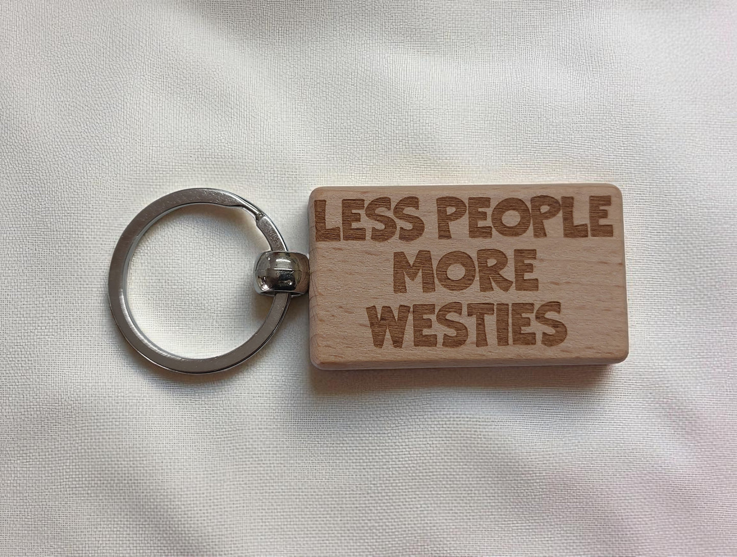 Westie Keyring Gift Less People More Engraved Wooden Keychain Dog Owner Present