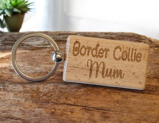 Border Collie Mum Keyring Gift - Nice Cute Engraved Wooden Key Fob Novelty Dog Owner Present
