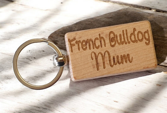 French Bulldog Mum Keyring Gift - Nice Cute Engraved Wooden Key Fob Novelty Dog Owner Present