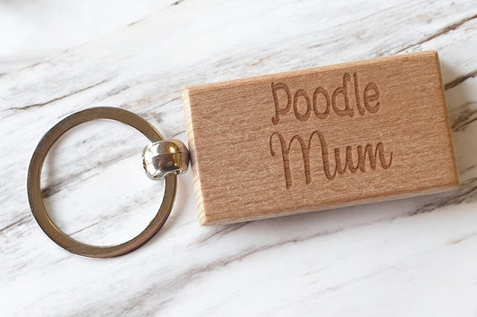 Poodle Mum Keyring Gift - Nice Cute Engraved Wooden Key Fob Novelty Dog Owner Present