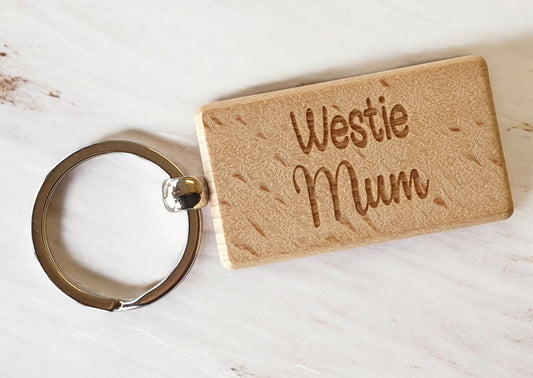 Westie Mum Keyring Gift - Nice Cute Engraved Wooden Key Fob Novelty Dog Owner Present