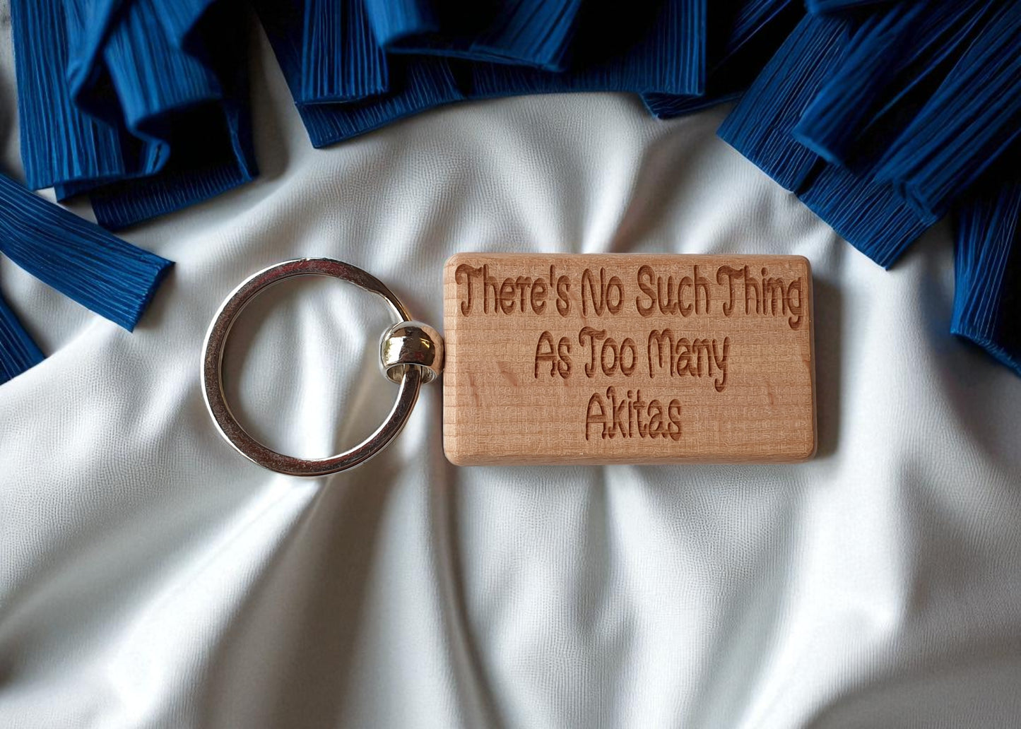Akita Keyring Gift There's No Such Thing As Too Many Nice Cute Engraved Wooden Key Fob Novelty Dog Owner Present