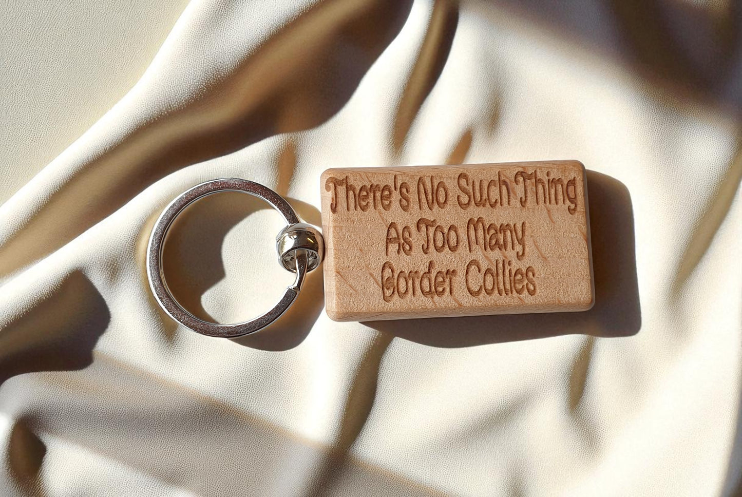 Border Collie Keyring Gift There's No Such Thing As Too Many Nice Cute Engraved Wooden Key Fob Novelty Dog Owner Present