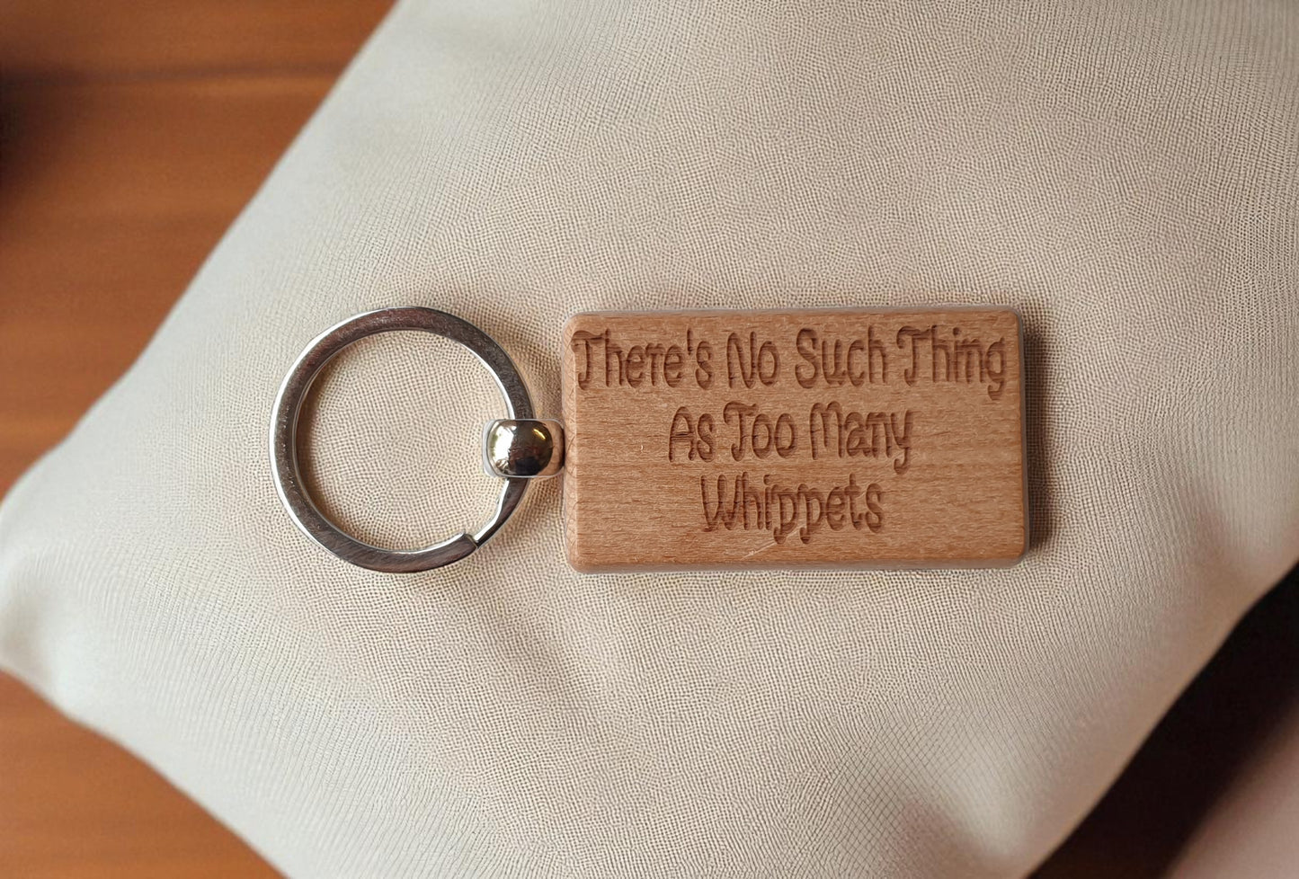 Whippet Keyring Gift There's No Such Thing As Too Many Nice Cute Engraved Wooden Key Fob Novelty Dog Owner Present