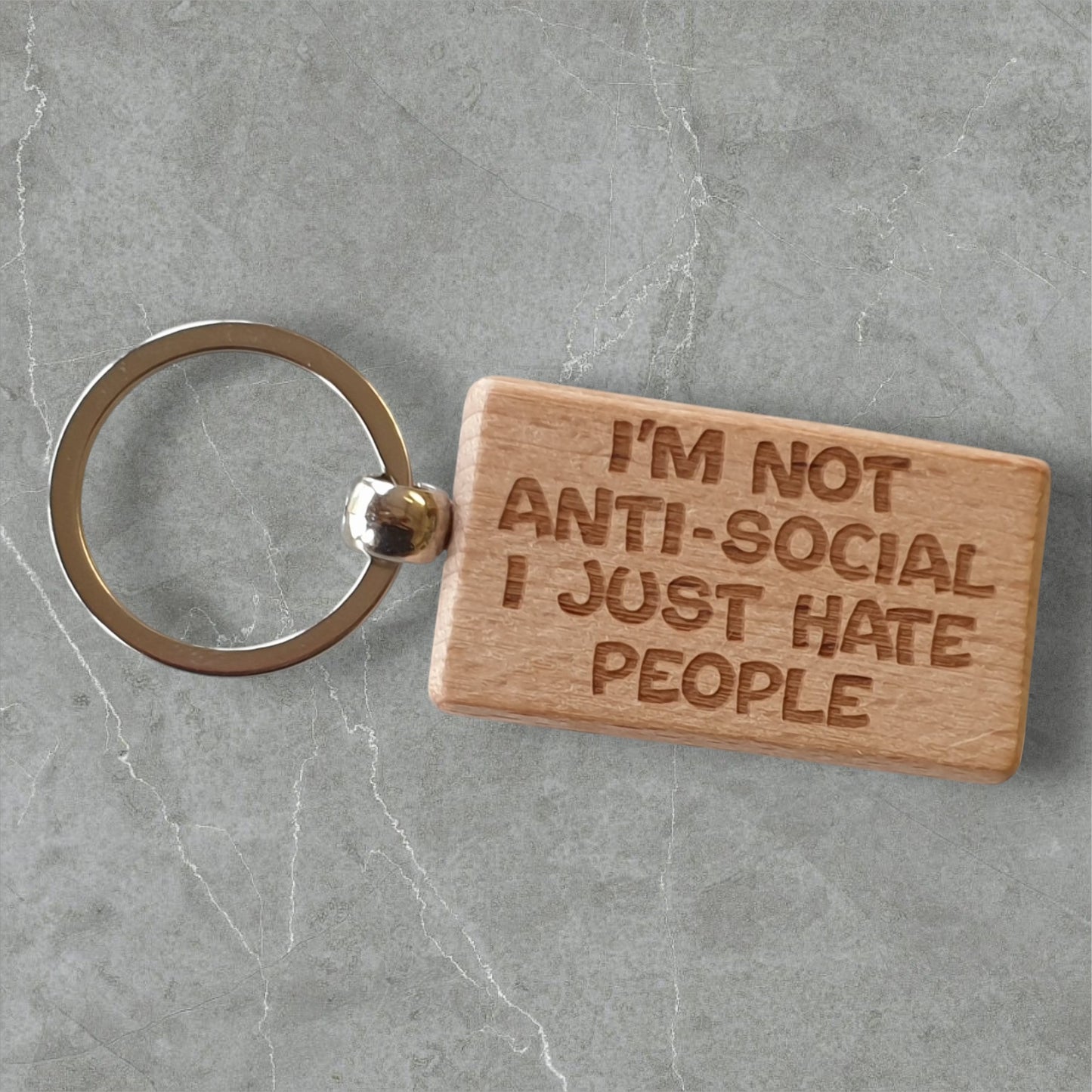 Funny Keyring Gift I'm Not Anti-Social I Just Hate People Engraved Wooden Key Fob Fun Novelty Nice Cute Present