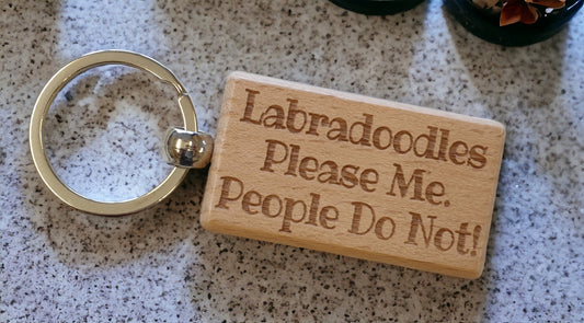 Labradoodle Keyring Gift - * Please Me People Do Not - Nice Cute Engraved Wooden Key Fob Novelty Dog Owner Present