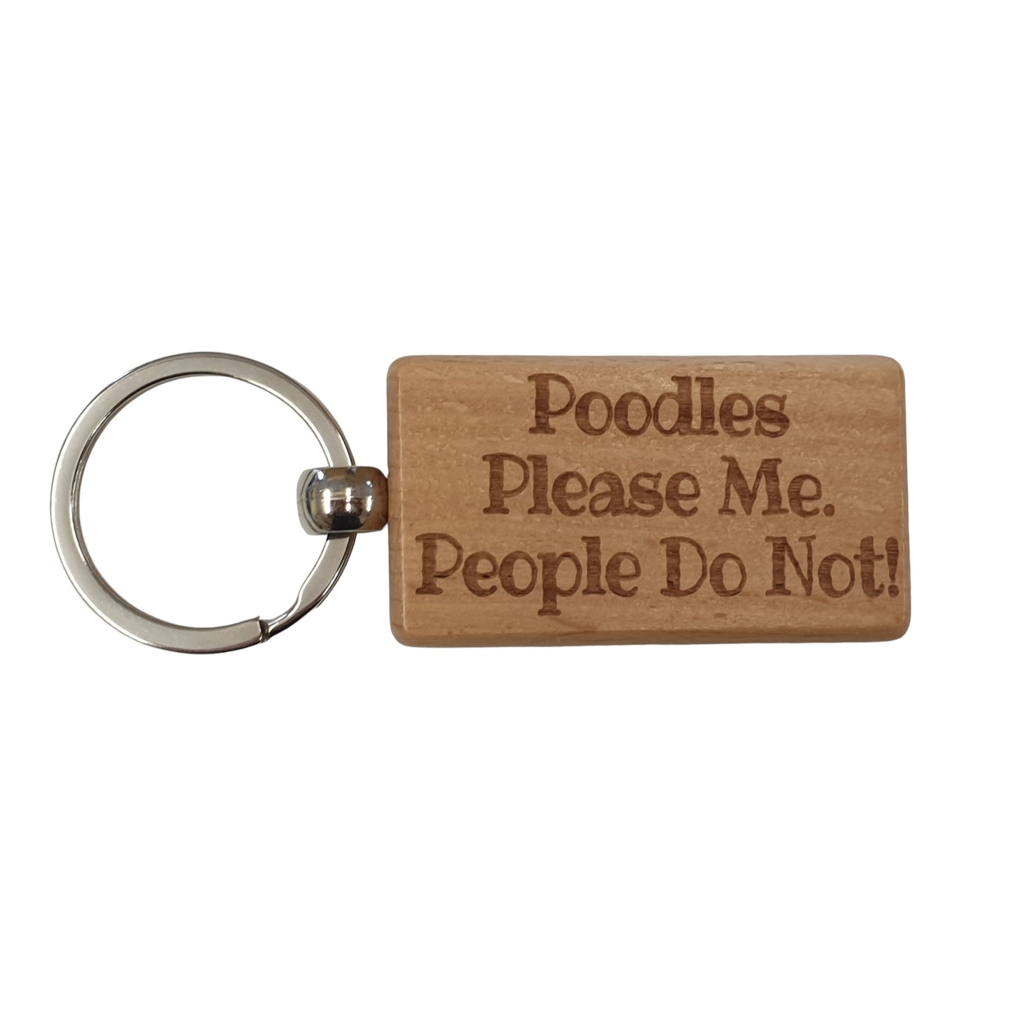 Poodle Keyring Gift - * Please Me People Do Not - Nice Cute Engraved Wooden Key Fob Novelty Dog Owner Present