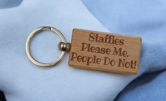 Staffie Keyring Gift - * Please Me People Do Not - Nice Cute Engraved Wooden Key Fob Novelty Dog Owner Present