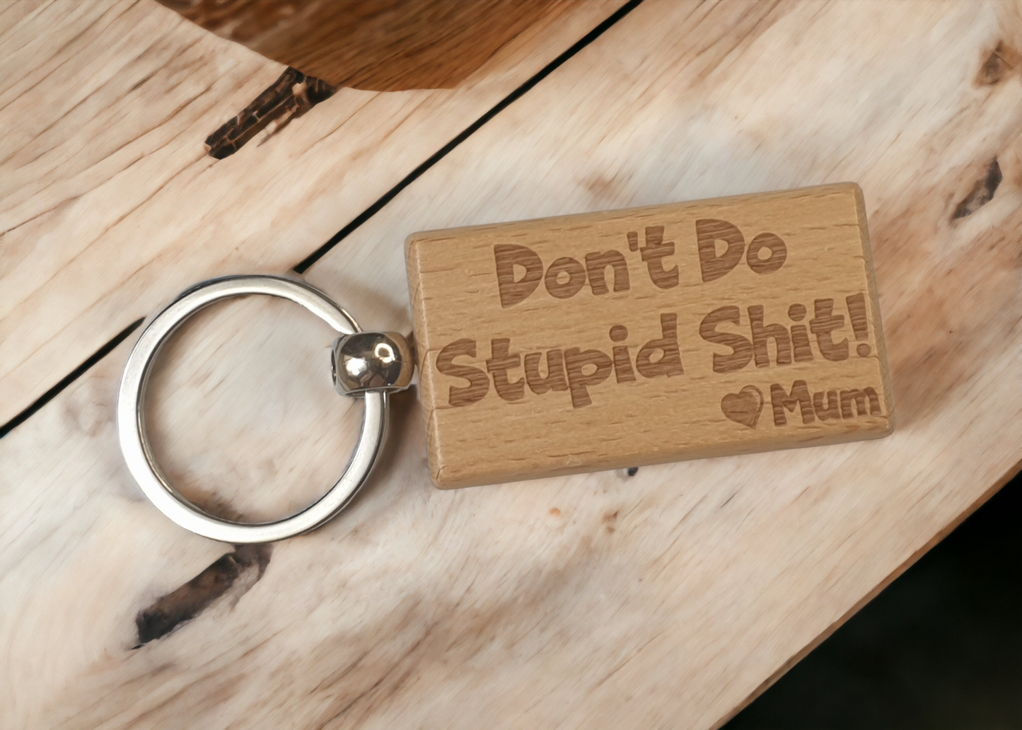 on Daughter Keyring Gift - Don't Do Stupid Shit Love Heart Mum - Cute Engraved Wooden Key Fob Fun Novelty Nice Custom Present