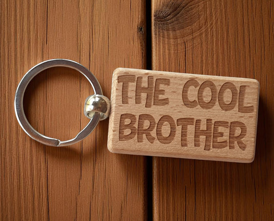 Brother Keyring Gift The Cool Cute Engraved Wooden Key Fob Fun Novelty Nice Present