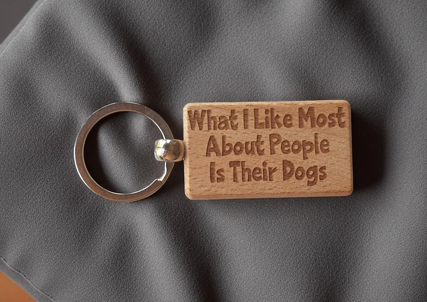 Dog Owner Keyring Gift What I Like Most About People Is Their Dogs Nice Cute Engraved Wooden Key Fob Novelty Present
