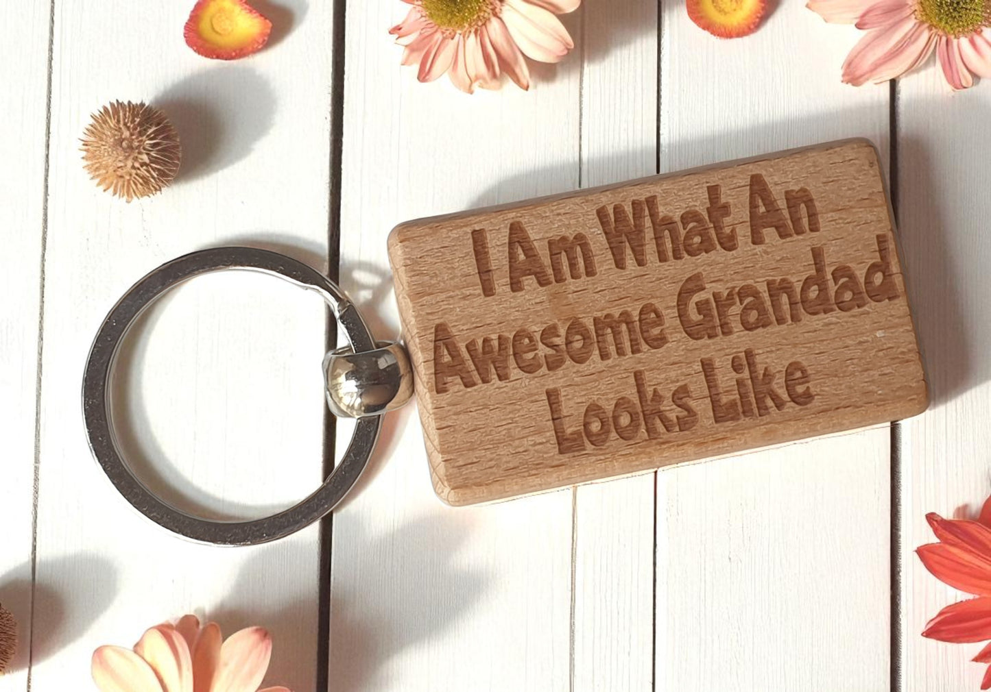Grandad Keyring Gift I Am what An Awesome Looks Like Engraved Wooden Key Fob Present