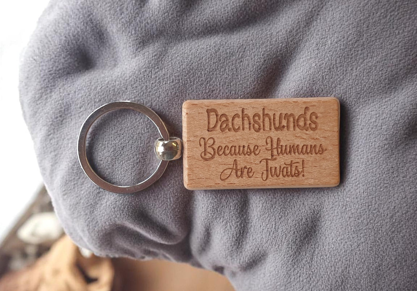 Dachshund Keyring Gift - Because Humans Are Twats - Nice Cute Engraved Wooden Key Fob Novelty Dog Owner Present