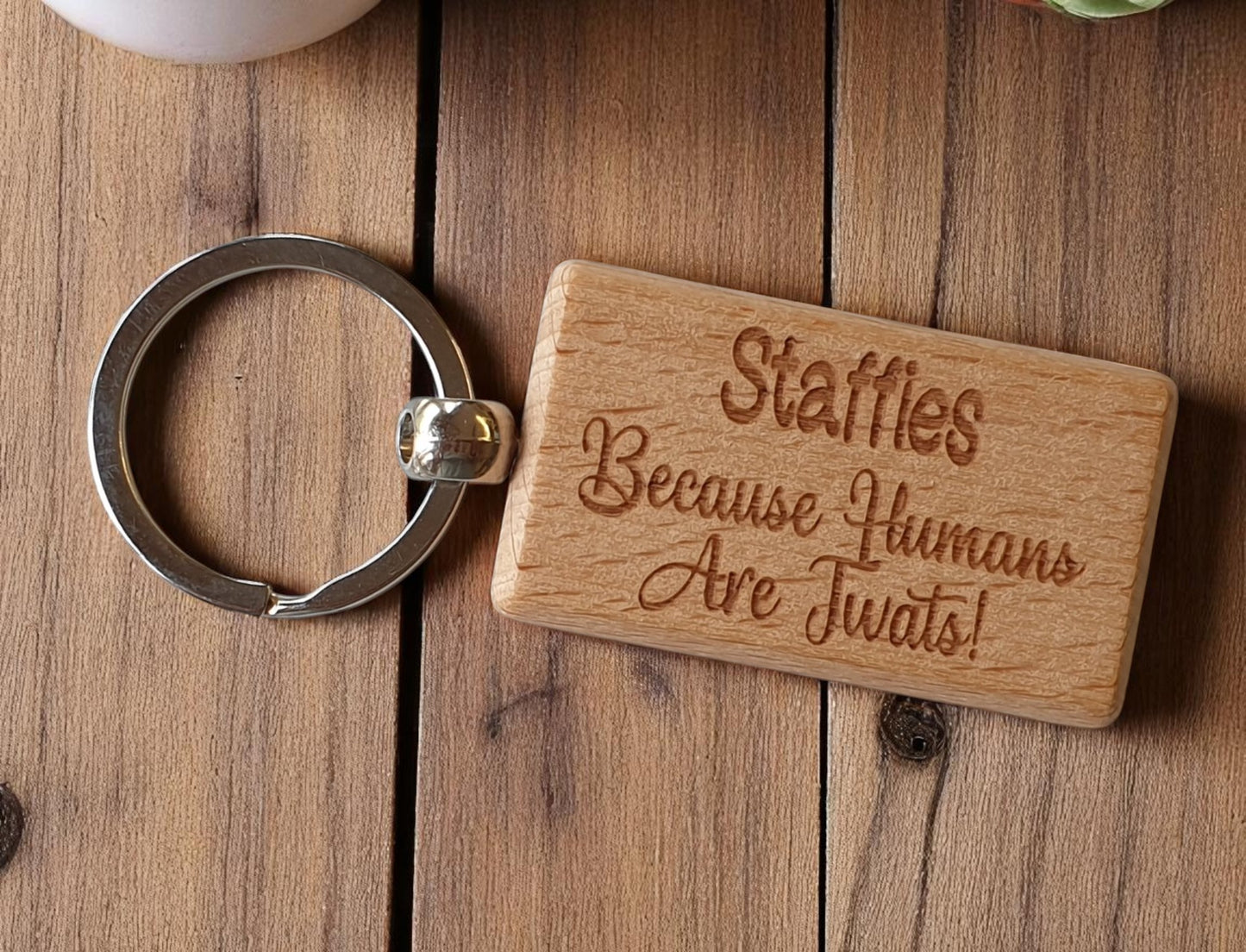 Staffie Keyring Gift - Because Humans Are Twats - Nice Cute Engraved Wooden Key Fob Novelty Dog Owner Present
