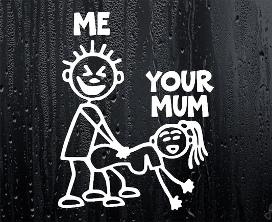 Car Sticker Matchstick Man Woman Me Your Mum Funny Joke Nice Cute Novelty Bumper Van Door Window Boot Decal