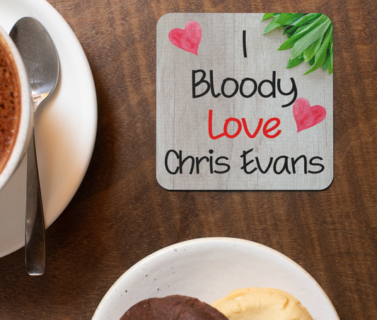 Film Star Coaster Gift - I Bloody Love Chris Evans - Cute Fun Novelty CORK Present