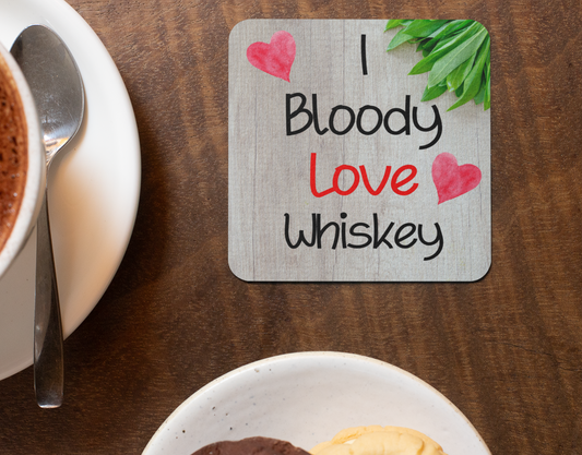 Alcohol Coaster Gift - I Bloody Love Whiskey- Cute Fun Novelty CORK Drink Present