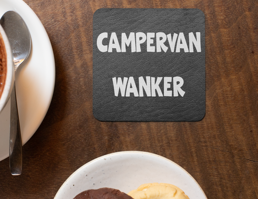 Camping Coaster Gift - Campervan Wanker - Funny Cheeky Rude Cute Novelty Present