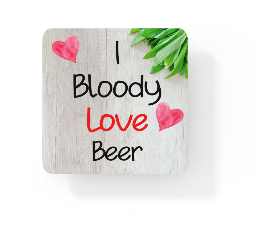 Alcohol Coaster Gift - I Bloody Love Beer - Cute Fun Novelty Drink CORK Present