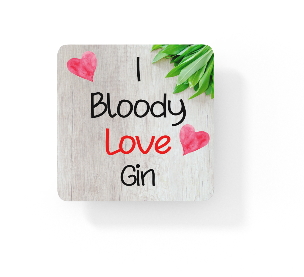 Alcohol Coaster Gift - I Bloody Love Gin- Cute Fun Novelty Drink CORK Present