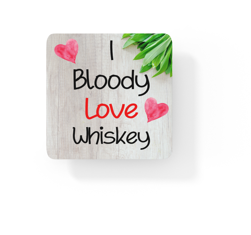 Alcohol Coaster Gift - I Bloody Love Whiskey- Cute Fun Novelty CORK Drink Present