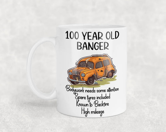 100th Birthday Mug Gift 100 Year Old Banger Nice Cute Novelty Celebration Present