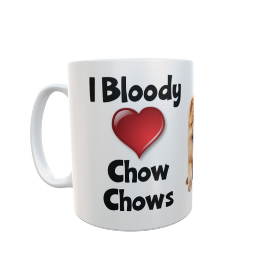 Chow Chow Mug Gift - I Bloody Love Heart - Nice Funny Cute Novelty Pet Dog Owner Cup Present