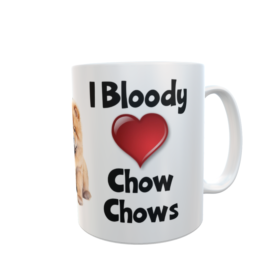 Chow Chow Mug Gift - I Bloody Love Heart - Nice Funny Cute Novelty Pet Dog Owner Cup Present