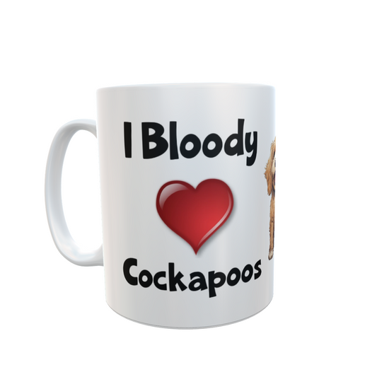 Cockapoo Mug Gift - I Bloody Love Heart - Nice Funny Cute Novelty Pet Dog Owner Cup Present