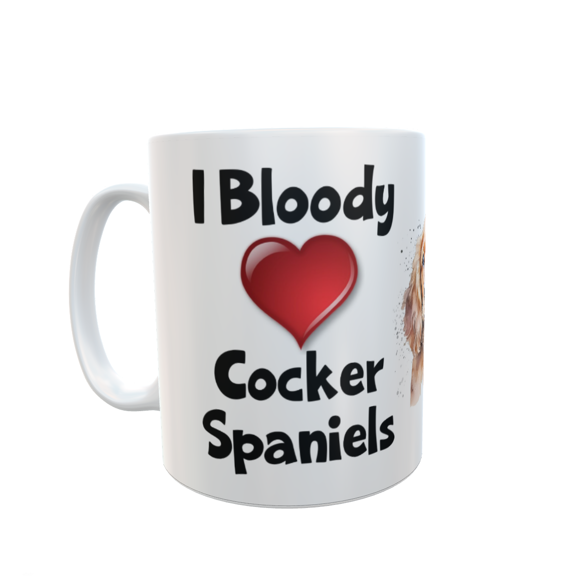 Cocker Spaniel Mug Gift - I Bloody Love Heart - Nice Funny Cute Novelty Pet Dog Owner Cup Present