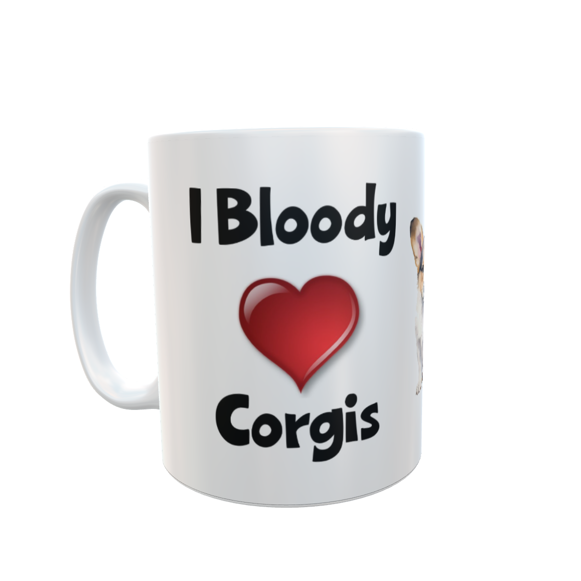 Corgi Mug Gift - I Bloody Love Heart - Nice Funny Cute Novelty Pet Dog Owner Cup Present