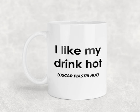 Oscar Piastri Mug Gift I Like My Drink Hot Nice Cute Novelty Formula One F1 Driver Fan Cup