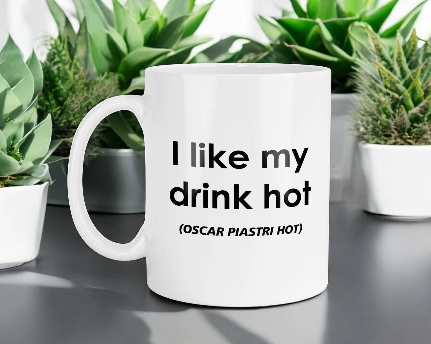 Oscar Piastri Mug Gift I Like My Drink Hot Nice Cute Novelty Formula One F1 Driver Fan Cup