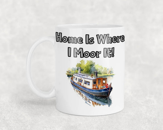 Narrowboat Mug Gift Home Is Where I Moor It Novelty Cute Canal Boat Funny Holiday Travel Boating Vacation Present