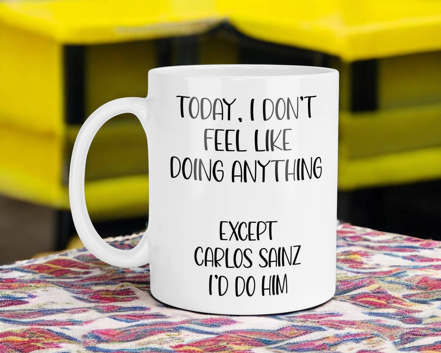 Carlos Sainz Mug Gift I Don't Feel Like Doing Anything Except * I'd Do Him Nice Cute Novelty F1 Fan Cup Present