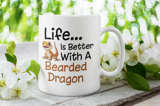 Bearded Dragon Mug Gift - Life Is Better With A - Nice Cute Novelty Pet Owner Cup Present
