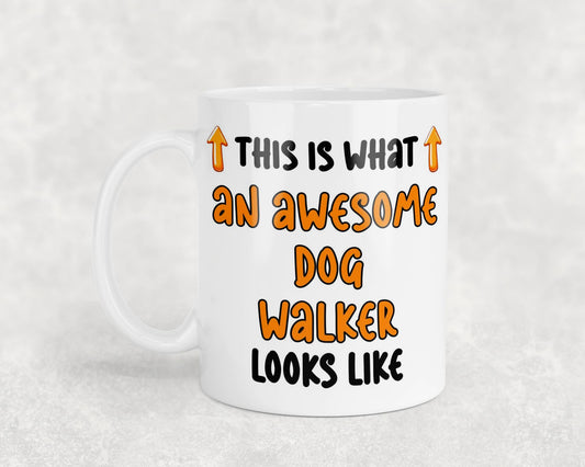 Funny Mug Gift This Is What An Awesome Dog Walker Looks Like Novelty Cute Printed Cup Present