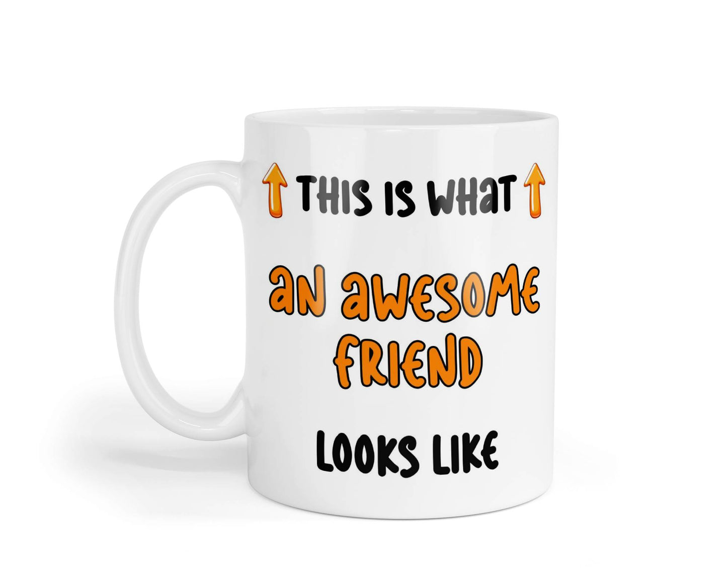 Friend Mug Gift This Is What An Awesome Friend Looks Like Novelty Cute Printed Cup Present