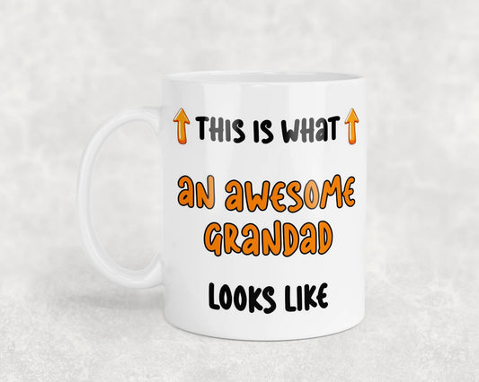 Grandad Mug Gift This Is What An Awesome Looks Like Novelty Nice Fun Cute Cup Present