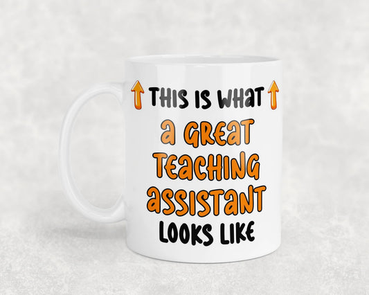 Teaching Assistant Mug Gift This Is What A Great Looks Like Novelty Cute Printed Cup TA Present